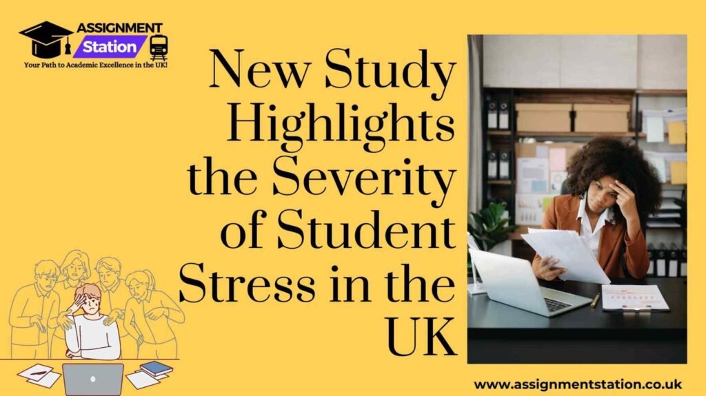 Severity of Student Stress in the UK