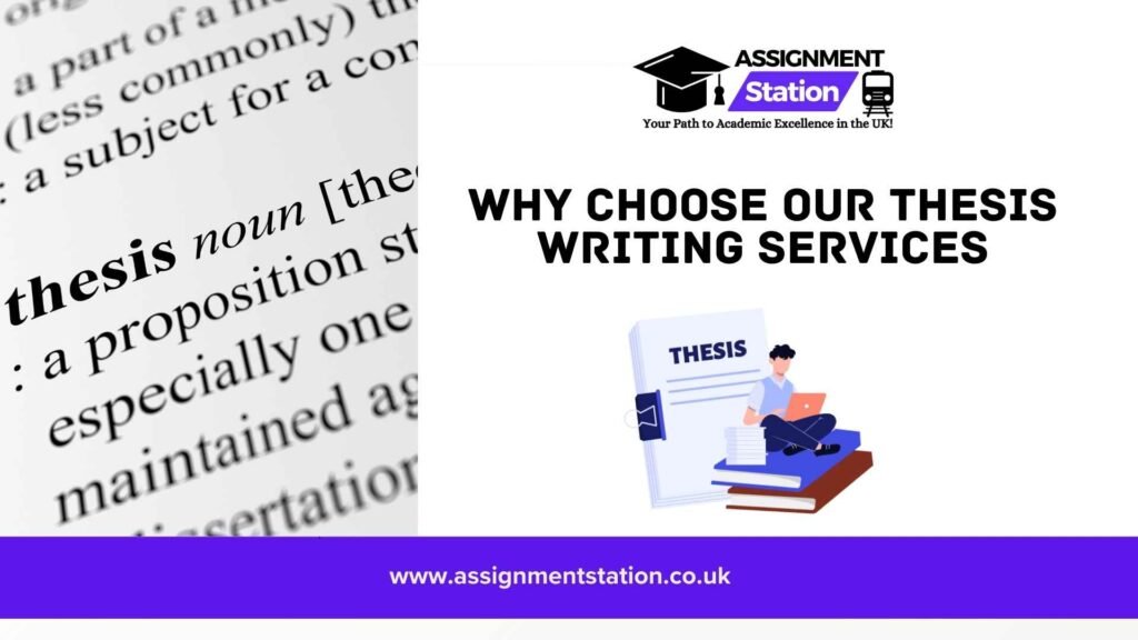 Why Choose Our Thesis Writing Services