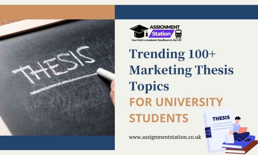 100+ Marketing Thesis Topics