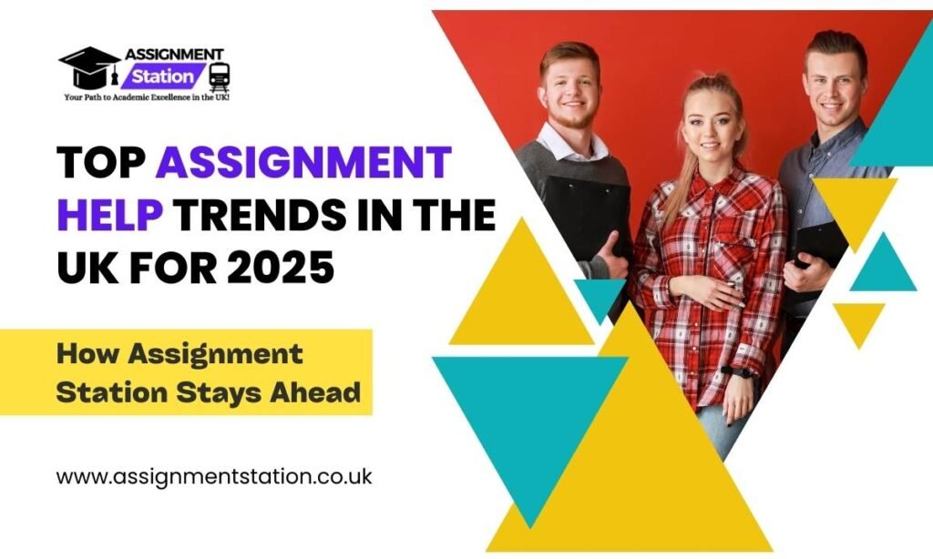 Assignment Help Trends 2025
